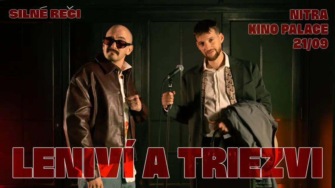 Silné reči Leniví a triezvi