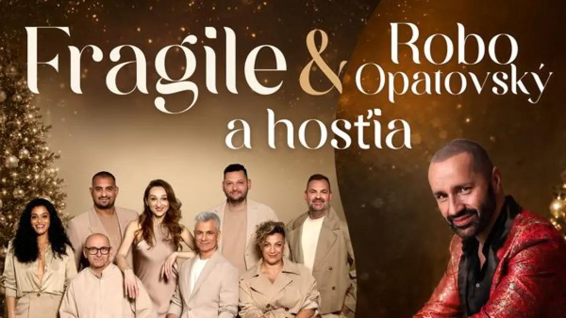 Vianočný koncert Fragile, Robo Opatovský a hostia