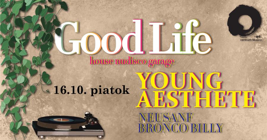 GOOD LIFE Dj´s house nudisco garage