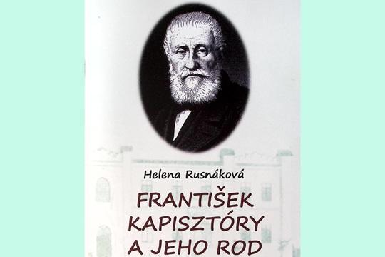 Prezentácia knihy spojená s autogramiádou - Helena Rusnáková : František Kapisztóry a jeho rod