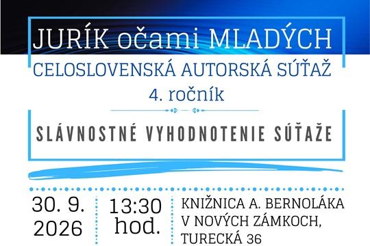 Slávnostné vyhodnotenie súťaže - 4.ročník Jurík očami mladých